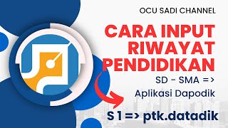 Cara Input Riwayat Pendidikan dari SD sampai S1 pada Dapodik Versi 2024a [upl. by Eudocia145]