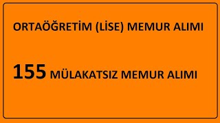 LİSE MEMUR ALIMI  MÜLAKATSIZ 155 ATAMA KPSS 20241 MERKEZİ ALIMI BAŞLADI TERCİH NASIL YAPILIR [upl. by Sproul61]