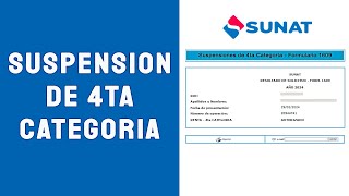 Solicitar Suspensión de Cuarta Categoría 2024  SUNAT [upl. by Oregolac460]