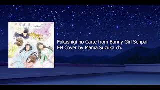 ♡ 【Mama Suzuka ch 】 Fukashigi no Carte EN cover ♡ [upl. by Sale]