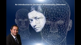 An Introduction to the Basics of Personality Disorders [upl. by Chenee]