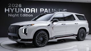 quotUnveiling the Stunning 2026 Hyundai Palisade Night Edition A Game Changer in Luxury SUVsquot [upl. by Latsyrk208]