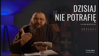 13062024 Dzisiaj nie potrafię [upl. by Rori]