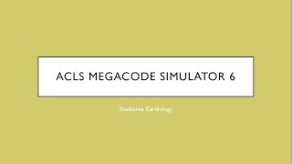 ACLS Mega Code Simulator 6 [upl. by Suirtemid]