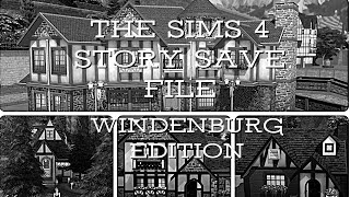 Windenburg Stories Complete The sims 4 story save download [upl. by Karna82]