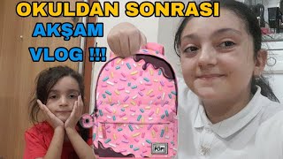 OKULDAN SONRASI AKŞAM VLOG   ÇANTA HAZIRLAMA [upl. by Gnaht7]