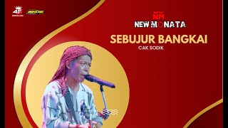 SEBUJUR BANGKAI CAK SODIK NEW MONATA  45 DIGITAL AUDIO LIVE PATI [upl. by Novick]