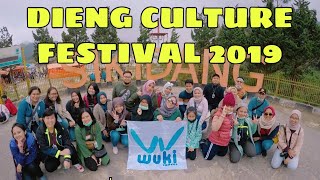 KESERUAN DIENG CULTURE FESTIVAL 2019 TRIP BERSAMA WUKI TRAVEL [upl. by Haughay261]