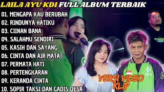 Mengapa Kau Berubah  Rindunya Hatiku  Simpatik Music Full Album  Laila Ayu Kdi Terpopuler 2024 [upl. by Ardussi522]