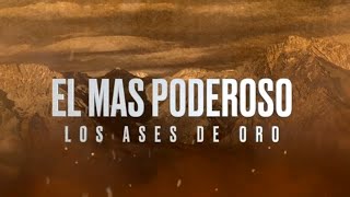 Los Ases de Oro  El más Poderoso  Video Letra  MusiCanal [upl. by Dragde]