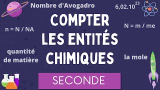 La Mole  Compter les entités chimiques  Quantité de Matière  Avogadro  Physique Chimie Seconde [upl. by Hilleary]