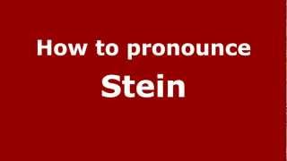 How to Pronounce Stein  PronounceNamescom [upl. by Emoraj]