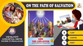 ON THE PATH OF SALVATION  CLASS 4  CHAPTER 3  EPISODE 2  VIDYAJYOTI  IRINJALAKUDA DIOCESE [upl. by Carlita728]