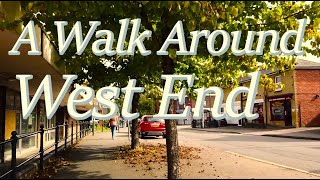 A Walk Around West End [upl. by Adalie]