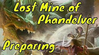 Preparing the Lost Mine of Phandelver DM Guide [upl. by Bern374]