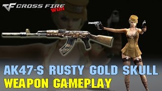 CrossFire  AK47S Rusty Gold Skull  Weapon Gameplay [upl. by Nirhtak857]