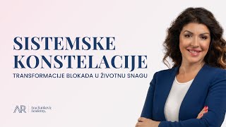 SISTEMSKE KONSTELACIJE  Ana Rankovic Ana Rankovic [upl. by Marentic110]