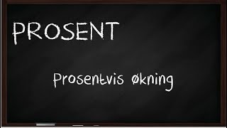 Prosentvis økning [upl. by Radmen215]