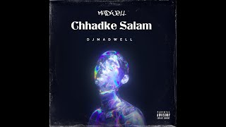 Chhadke Salam Tech House Remix DJ Madwell [upl. by Hoopen]