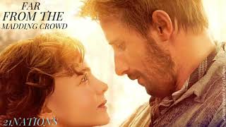 Far From The Madding Crowd Theme Far From The Madding Crowd Final Soundtrack by Craig Armstrong [upl. by Leuqram814]