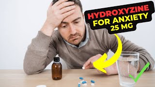 Hydroxyzine for Anxiety A Comprehensive Guide to Its Effectiveness and Uses [upl. by Trevah]