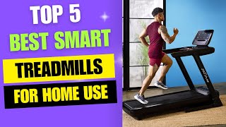 Top 5 Best Smart Treadmills for Home Use 2024 [upl. by Nollad]