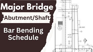 How to Prepare Major Bridge BBS  Abutment BBS  Bar Bending Schedule civilengineering [upl. by Adne]