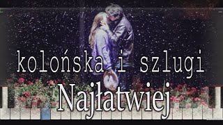 sanahkolońska i szlugi łatwapodkładpianinopianocoverkeyboardkaraokemiditutorialnutytekst [upl. by Zurn87]