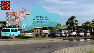 SURINAME 2022  JAVANESE MARKET SAOENAH SURINAME  JAVAANSE MARKT SAOENAH [upl. by Doubler902]