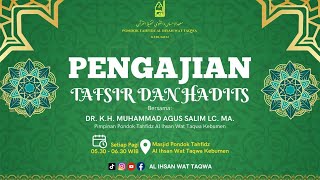 Pengajian Tafsir Jalalain Surat Ibrahim Bersama DRKH Muhammad Agus Salim LCMA [upl. by Khalin]