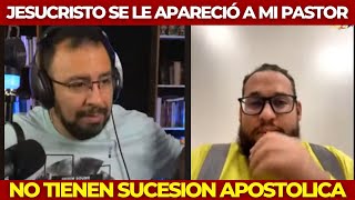 ¿Cuál es la VERDADERA IGLESIA Jesucristo SE LE APARECIÓ A MI PASTOR afirma Protestante [upl. by Anidem]