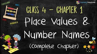 Class 4 Maths Chapter 1 Place Value and Number Names Complete Chapter [upl. by Joyce257]