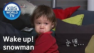 Wake up snowman The Return of Superman  슈퍼맨이 돌아왔다  Editors Picks [upl. by Aural324]