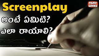 Screenplay ఎలా రాయాలి   In 5 Minutes  Filmy Geeks [upl. by Ydderf]