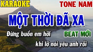 Karaoke Một Thời Đã Xa Tone Nam  Karaoke Beat  84 [upl. by Ennaul117]