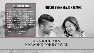 quotUE NINDU MINquot KARAOKE TONE CEWEK  official video music karaoke version [upl. by Galasyn]