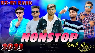 DS Music R1 Band 🥁 NonStop टिमली मौज  New Aadivasi NonStop Timli Song 2023 [upl. by Araas]