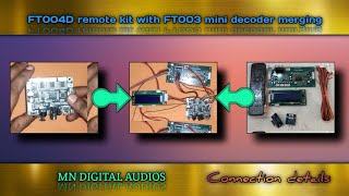 FT004 ரிமோட் கிட் மற்றும் FT003 மினி டிகோடர் இணைப்பு  FT004D with FT003 mini decoder merging [upl. by Kenric]