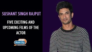 Sushant Singh Rajput Five Exciting and Upcoming Films of the Actor [upl. by Follansbee92]