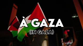 PNL  Gaza LyricsParoles with English Translation [upl. by Ahsiadal117]