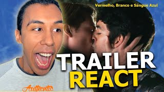 EU ESTOU COMPLETAMENTE APAIXONADO Vermelho Branco e Sangue Azul  Trailer React [upl. by Allerim]