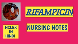 RIFAMPICINMEDICINEAnitaSharmaGyan NCLEX IN HINDINURSING NOTES [upl. by Aiblis846]