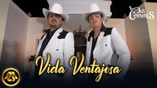 Los Dos Carnales  Vida Ventajosa Video Oficial I Tu Que Sabes De Pobreza [upl. by Douty]