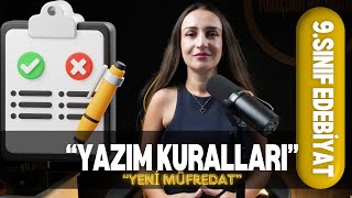 9SINIF EDEBİYAT YAZIM KURALLARI KONU ANLATIMI  GÜNCEL MÜFREDAT  1DÖNEM 1YAZILI HAZIRLIK [upl. by Karas109]