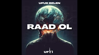 uFki  Raad Ol [upl. by Ahserkal]