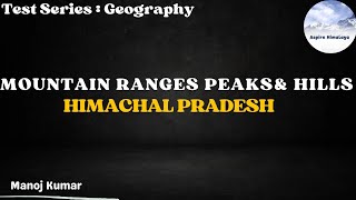 Mountain Ranges Peaks and Hills in Himachal Pradesh  MCQs [upl. by Alwitt196]