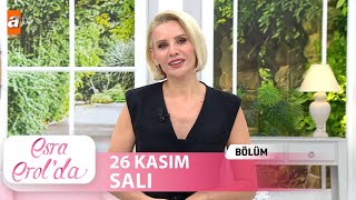 Esra Erolda 26 Kasım 2024  Tek Parça [upl. by Adora960]