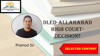 DLEDAllahabad High CourtDecision2024 [upl. by Blodgett]