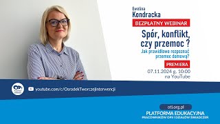 OTi  BEZPŁATNY WEBINAR Spór konflikt czy przemoc Jak prawidłowo rozpoznać przemoc domową [upl. by Elletnohs731]