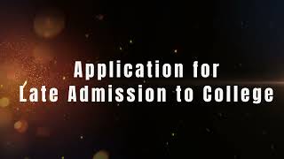 Application for Late Admission in College [upl. by Ardnuek]